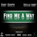 Find Me A Way (feat. Skilla Baby)(Explicit)