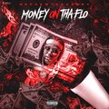NephewTexasBoy - Money on Tha Flo (Explicit)