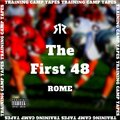 Rome - The First 48 (Explicit)