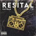 Payidar、Tolga Zehilli - Resital (feat. Tolga Zehilli)(Explicit)