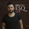 Rubail Azimov - Eşq (RemixTrap)
