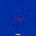 Cherry Rain (Explicit)