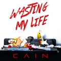 Wasting My Life (Explicit)