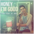 Kurt Hugo Schneider、Sam Tsui - Honey I'm Good