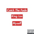 Myself (feat. King Los)(Explicit)