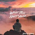JORDAN ETHAN - Wait Till Next Year
