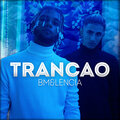 Lencia、BM - Trancao