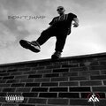 J Storyz - Don’t Jump (Explicit)