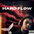 Lil Snvrk、Lil Eazzyy - Hard Flow