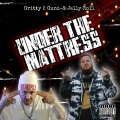 Gritty 2 Gunz、Jelly Roll - Under The Mattress (feat. Jelly Roll)(Explicit)