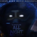 All Night (feat. Gunplay & Jimmy Dade)