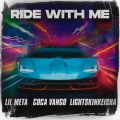 Ride With Me (feat. LightSkinkeisha & Coca Vango)(Explicit)