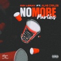 NLMB Carlos、Coi Leray - No More Parties