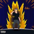 Ski - Are You Ready Now? (Explicit)