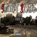 Switch Blade - Believe It (Explicit)