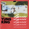 Yung King - Lioness (Explicit)