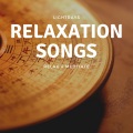 Relaxation Songs – Relax & Meditate, Reiki Therapy