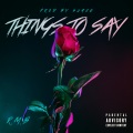 bqスタヂオ、R、M - Things To Say (Explicit)