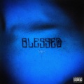 Miro - Blessed (Explicit)