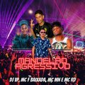 MC Mn、DJ VP、Mc F Baixada、Luis Felipe da Conceição Santos、MC RD - MANDELÃO AGRESSIVO (Explicit)