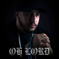 yasin - Oh Lord (Explicit)