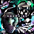 NOBODIES