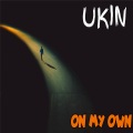 Sh3、Ukin - On My Own (feat. Sh3)