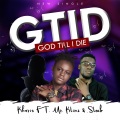 Mr Klinz、Liquid Soul、Kharis - God Till I Die (feat.MrKlinz&Sleek)