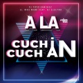 DJ Yoyo Sanchez、El Inka Mami、DJ Electro - A la Cuchin Cuchan (feat. El Inka Mami & Dj Electro版)