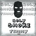Holy Smoke (Explicit)