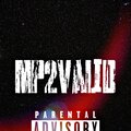 mp2validd - End Of Da Story (Explicit)