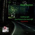 mega banton - Give Praises to the most high Guiding Light