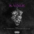 NMJ、Harmann、Giovane William - KAISER (feat. Harmann & Giovane William)(Explicit)