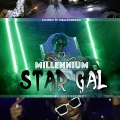 Millennium - Star Gal
