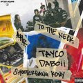 Da Boii、Tayco、ShooterGang Kony - To the Neck (feat. Da Boii & Shootergang Kony)(Explicit)