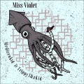 Miss Violet (Explicit)