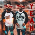 Yeah (feat. Sada Baby)(Explicit)