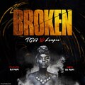 TGA、Lampex - Broken (feat. Lampex)(Explicit)