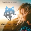 Dj Airship、DJ Ocmer、Hayley Miao、Remco O.、J. Berenstein、H. Miao - About You (Go)