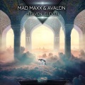 mad maxx、Avalon - Heaven Eleven