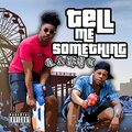 Q.TheArtist、Jay T - Tell Me Something (Explicit)