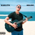 Karlito - Solide (Explicit)