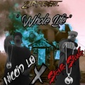 Whole Life (feat. Stevie Stone)(Explicit)