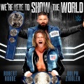WWE (世界摔角娱乐)、def rebel - WWE: We’re Here To Show The World (Dolph Ziggler & Robert Roode)