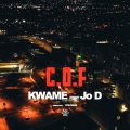 Jo D、Kwame - C.O.F (Explicit)