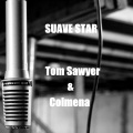 Suave Star (feat. Colmena)(Explicit)