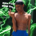 762Soza - Killa Flow (Explicit)