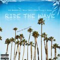 KG Bandz、Nick TMU、Rick Fendi、Scar - Ride the Wave (feat. Nick TMU Rick Fendi & Scar)(Explicit)