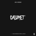 Calumet (Explicit)