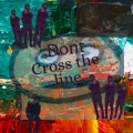 Kap、Joshua Scott Chasez - Don’t Cross the Line (Explicit)